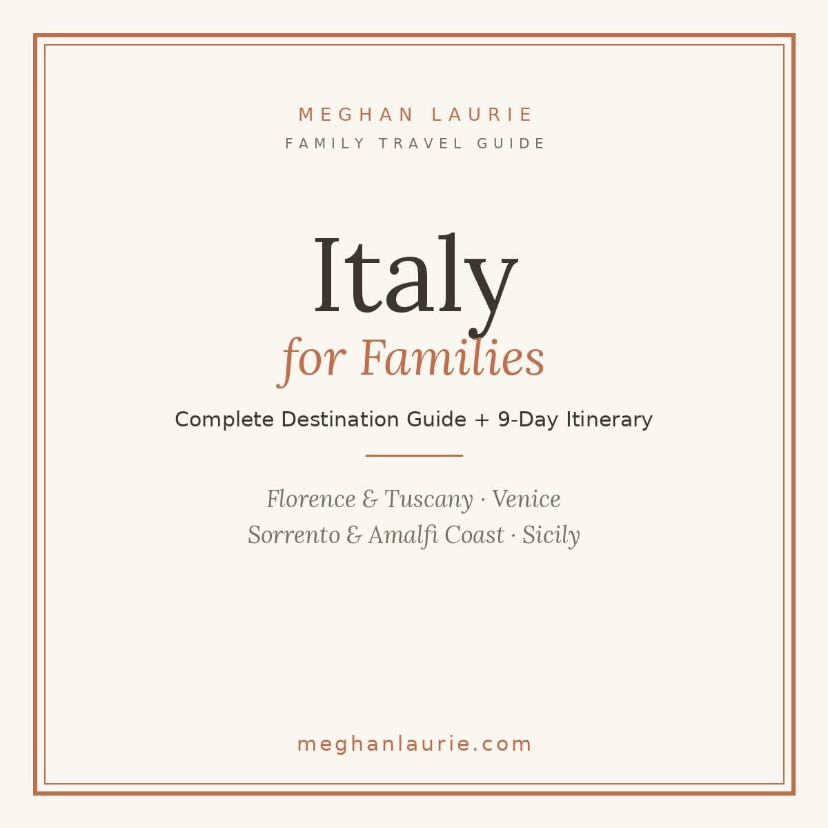 Italy for Families: Complete Destination Guide + 9-Day Itinerary (PDF)